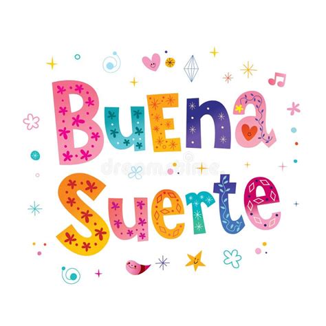 Buena suerte .